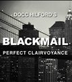 Blackmail by Docc Hilford (Video + PDF + Bonus Video)